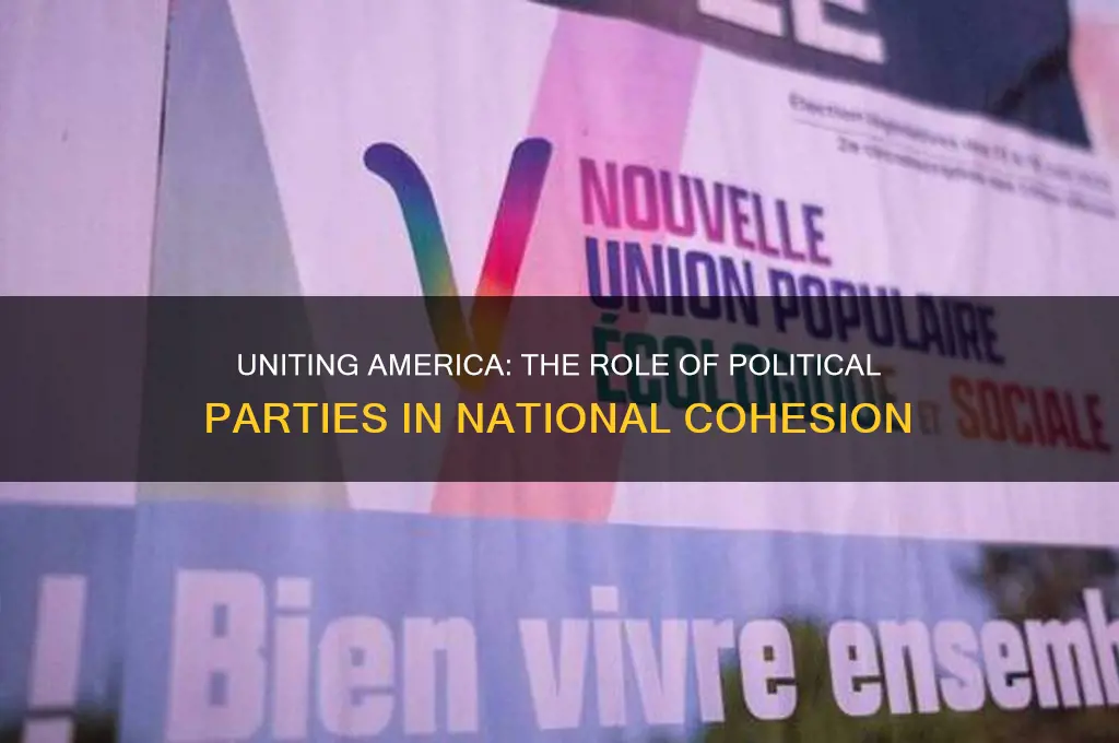 how do political parties help to unify the american people