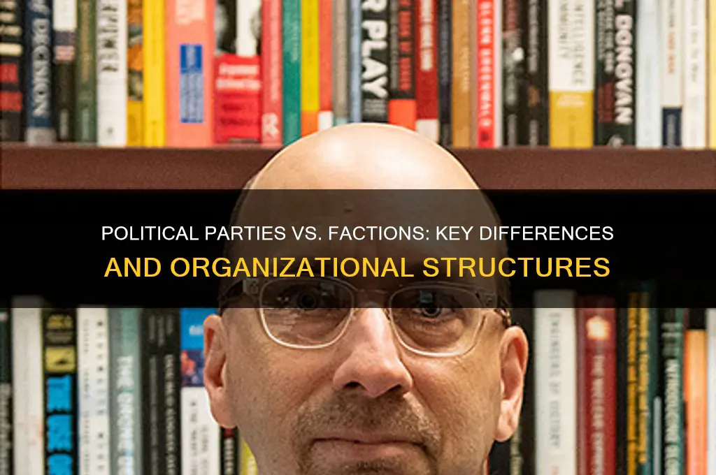 how do political parties iffer from factions