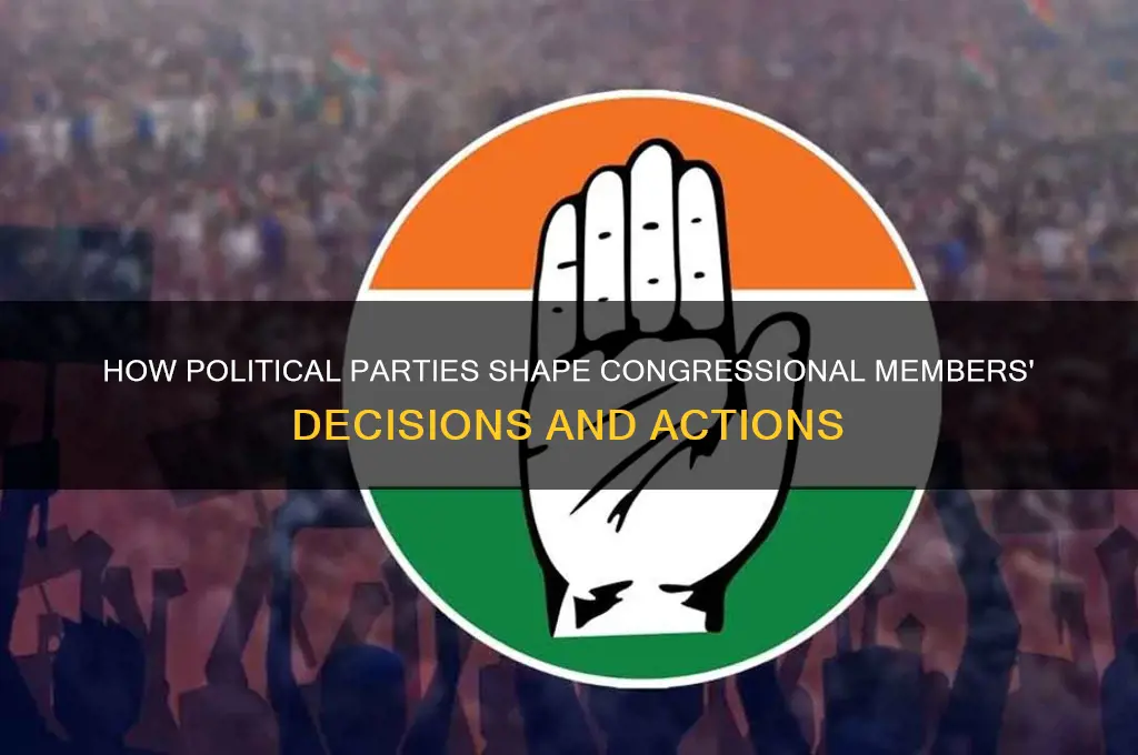 how do political parties influence members of congress