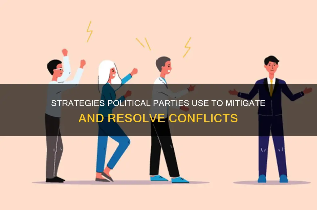 how do political parties reduce conflict