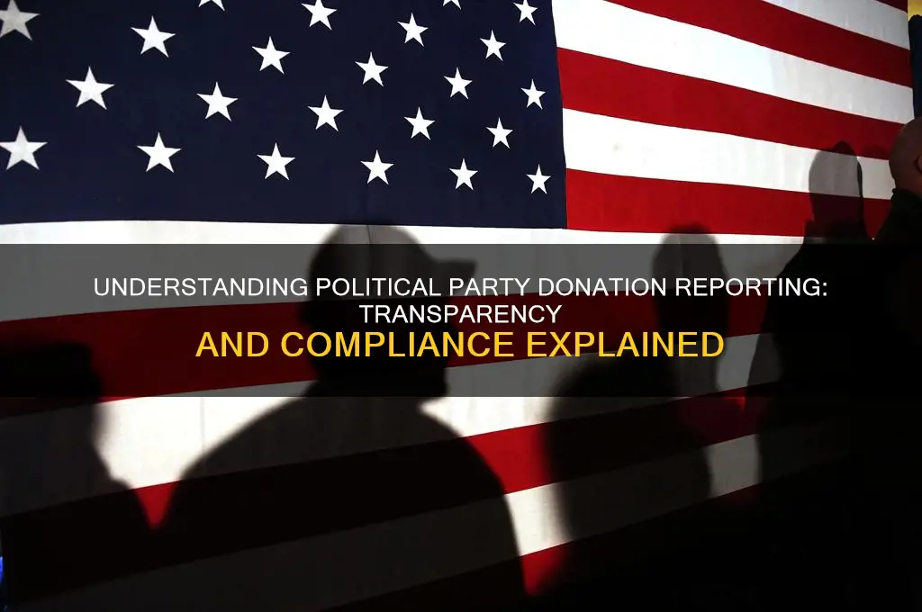 how do political parties report general donations