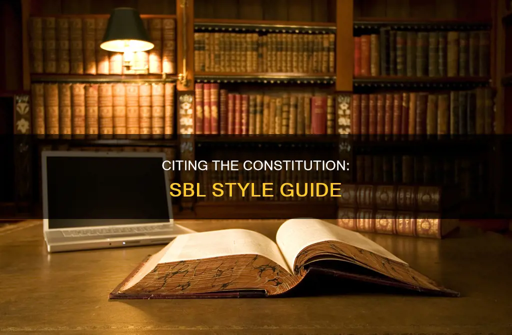 how do you cite the constitution itself sbl