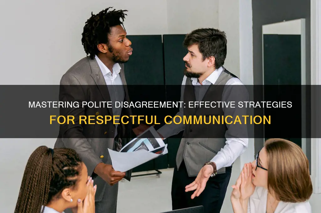 how do you disagree politely