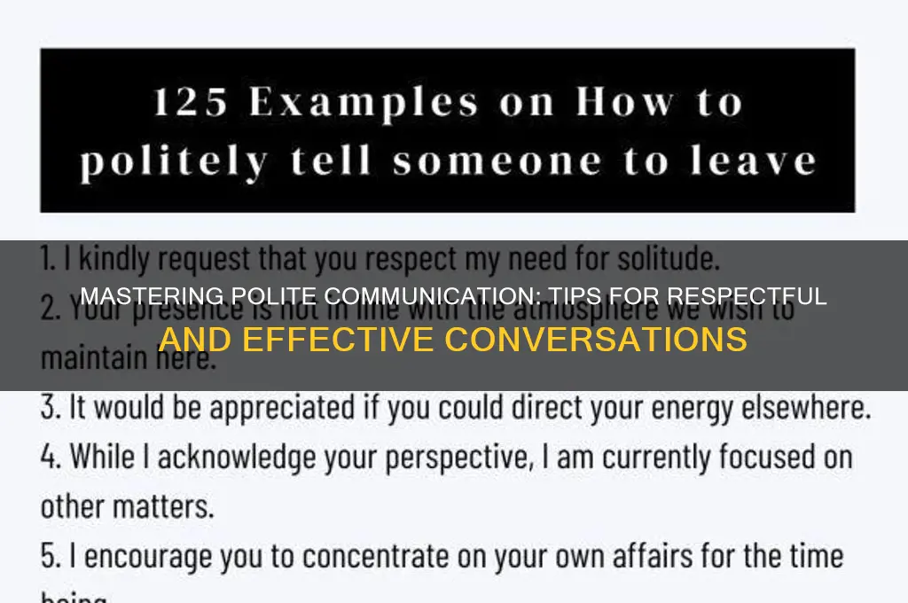 how do you talk politely