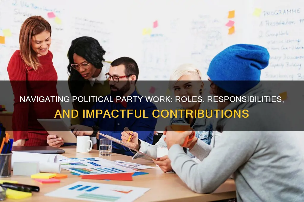 how do you work for a political party