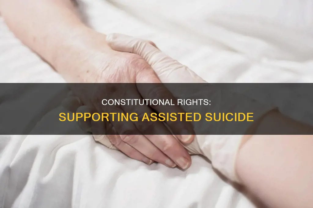 how does a constitutional principal support assisted suicide