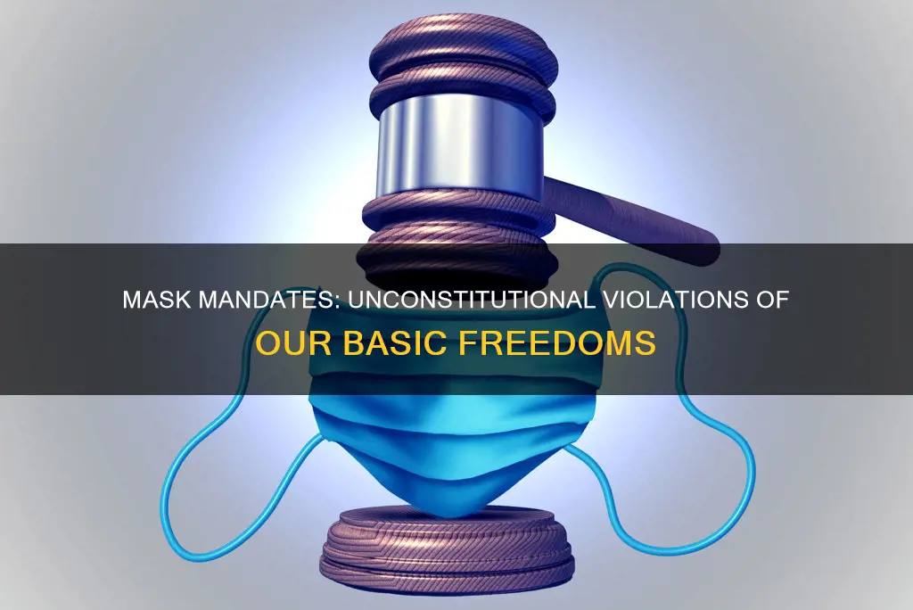 how does a mask mandate violate the constitution