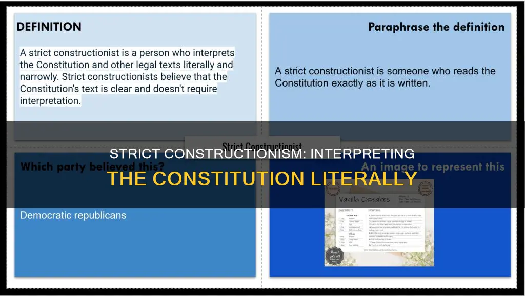 how does a strict constructionist interpret the constitution