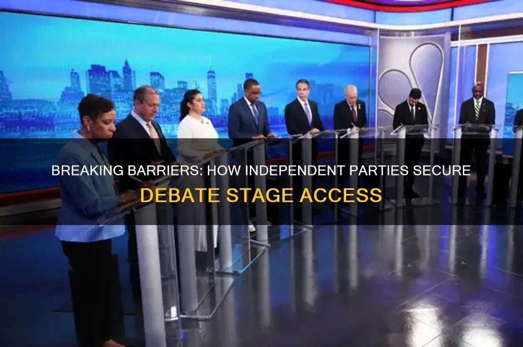 how does an independent party get on the political debate