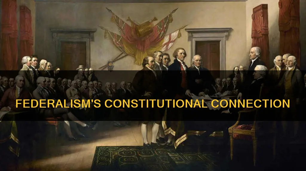 how does federalism 1 relate to the constitution