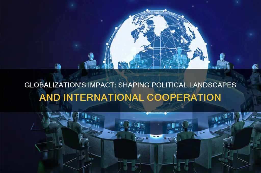 how does globalization help politics