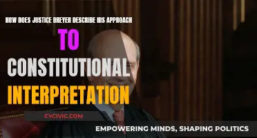 Justice Breyer's Approach to Interpreting the Constitution