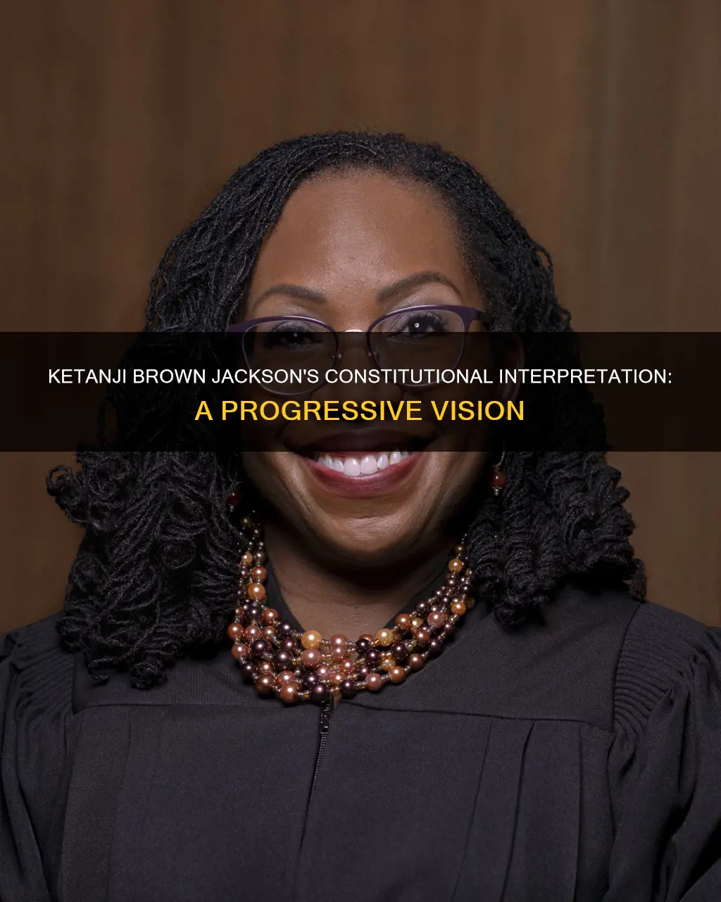 how does ketanji brown jackson interpret the constitution