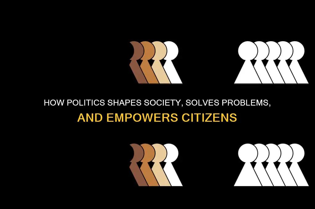 how does politics help us