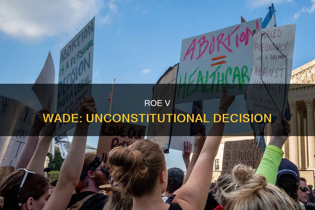 how does roe v wade go against the constitution