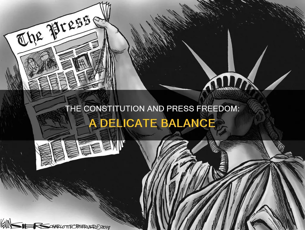 how does the constitution deal with the freedom of press