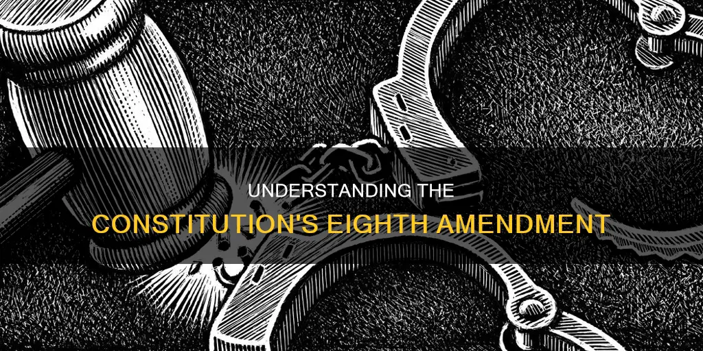 how does the constitution define cruel and unusual punishment