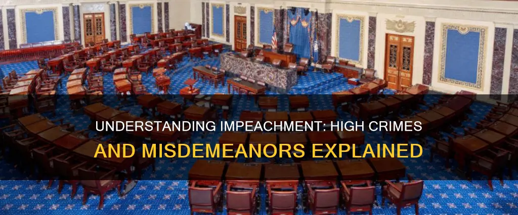 how does the constitution define high crimes and misdemeanors