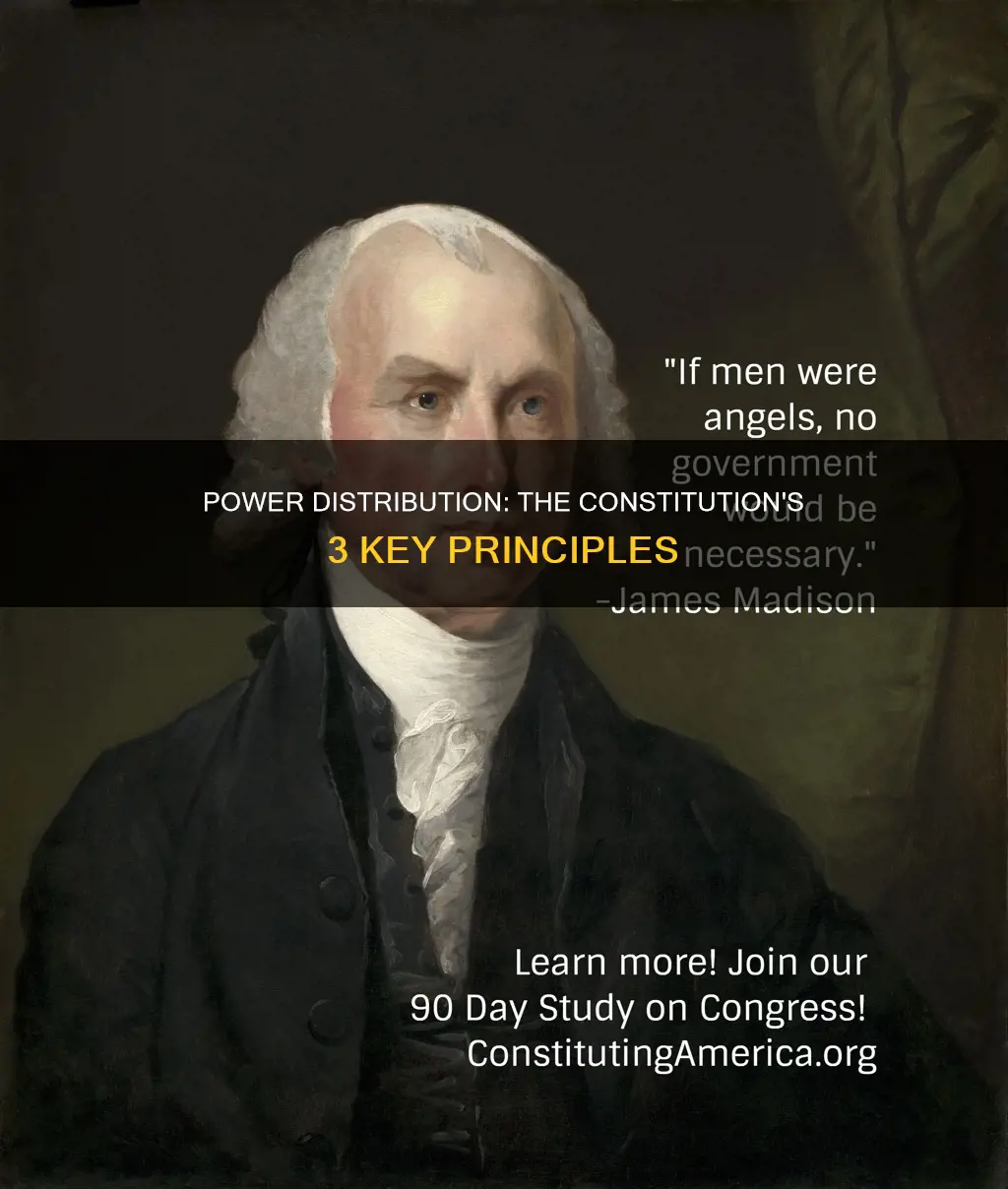 how does the constitution distribute power 3 points