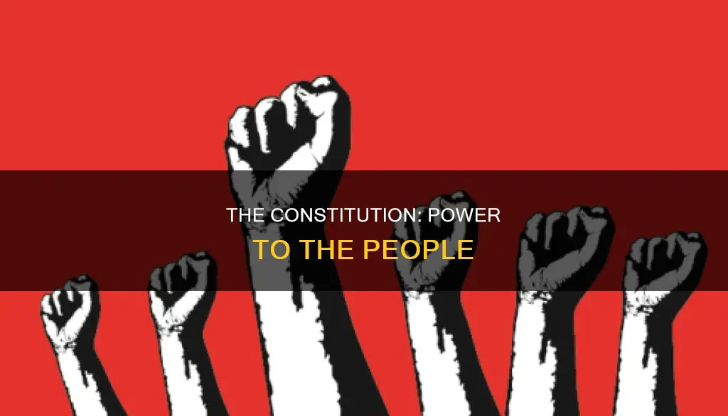 how does the constitution give power to the people