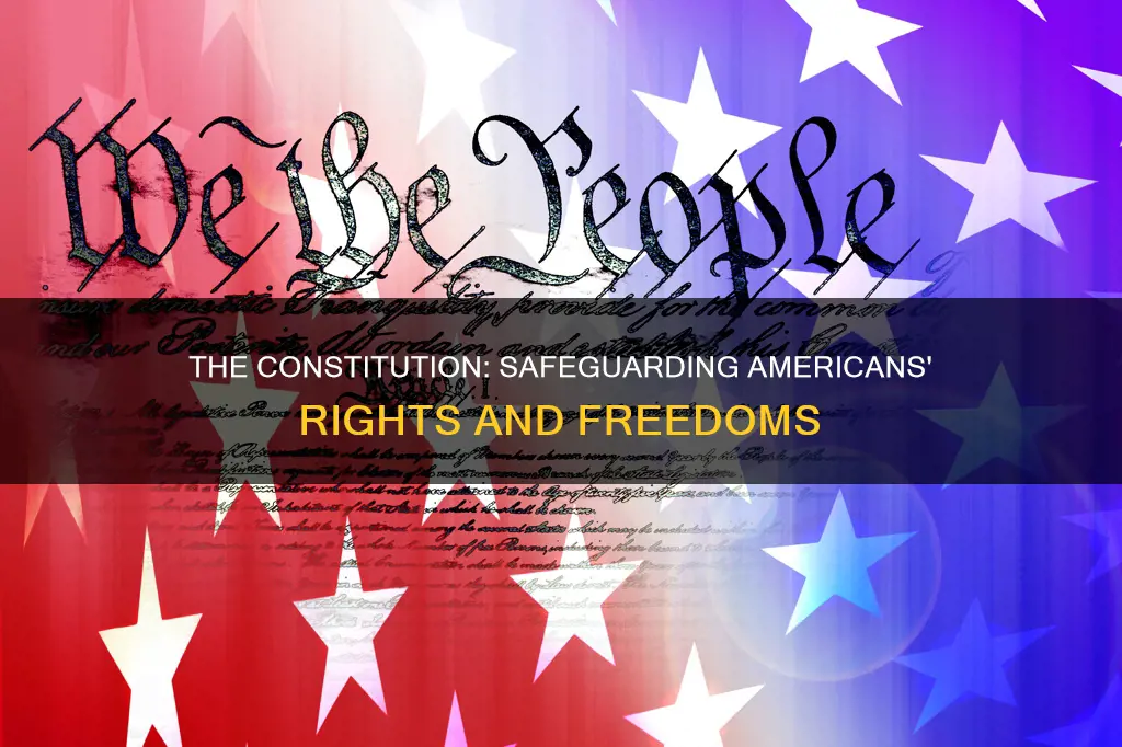 how does the constitution protect americans