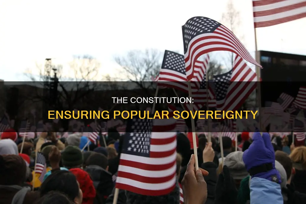 how does the constitution provide for popular sovereignty