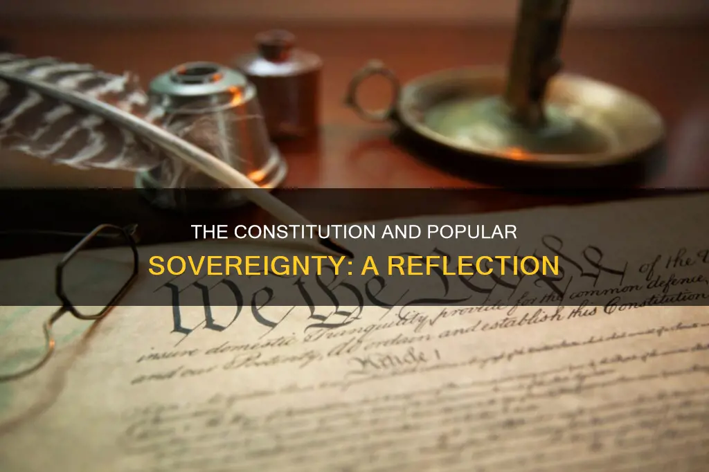how does the constitution reflect the principle of popular sovereignty