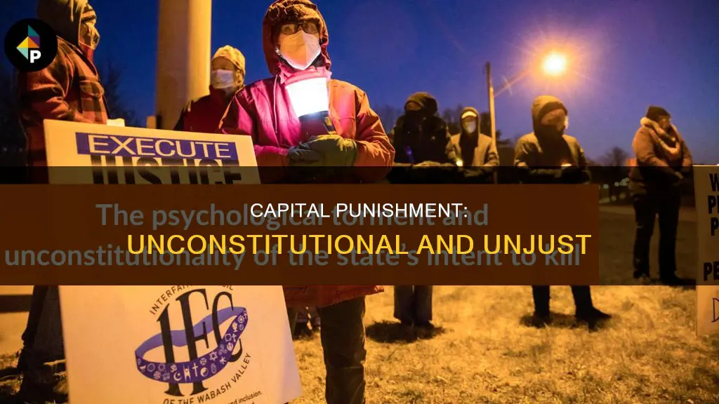 how does the death penalty go against the constitution