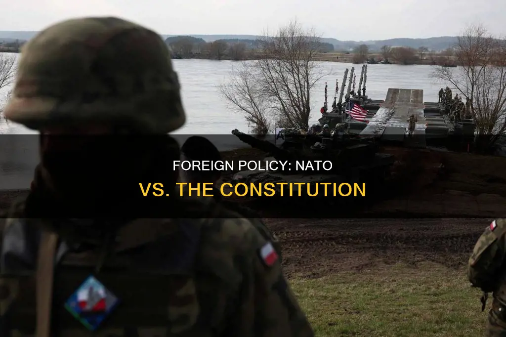 how does the foreign policy of the constitution contradict nato