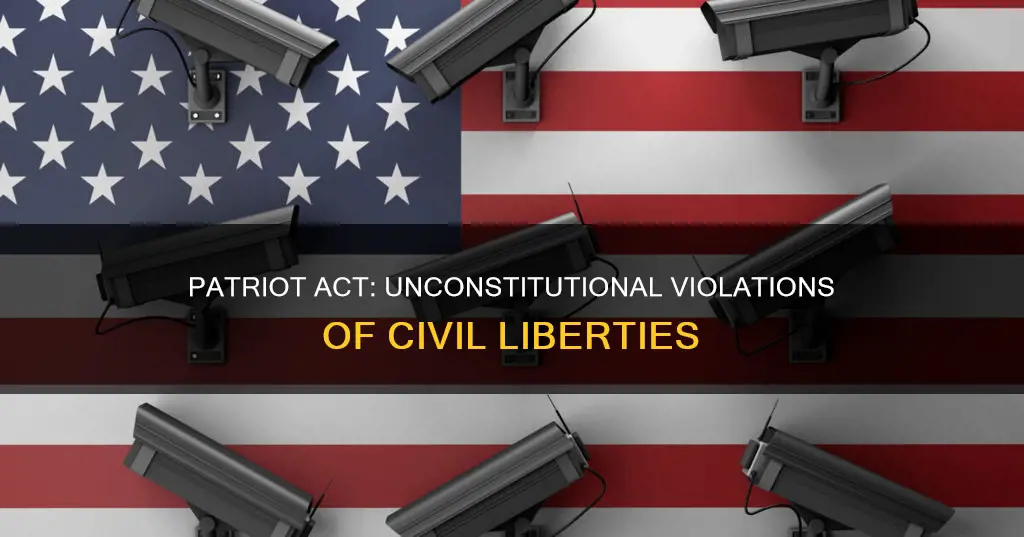 how does the patriot act violate the constitution