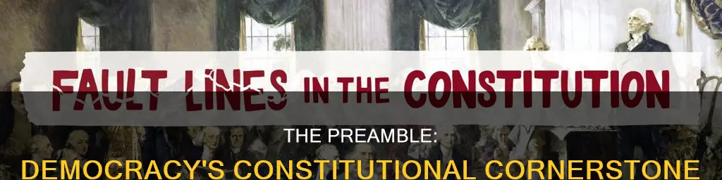 how does the preamble reflect the constitutional principle of democracy