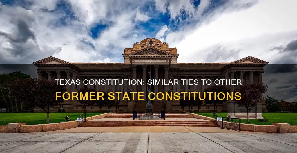 how does the texas constitution resemble those of other former