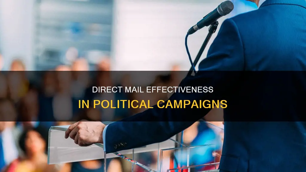 how effective is direct mail in political campaigns