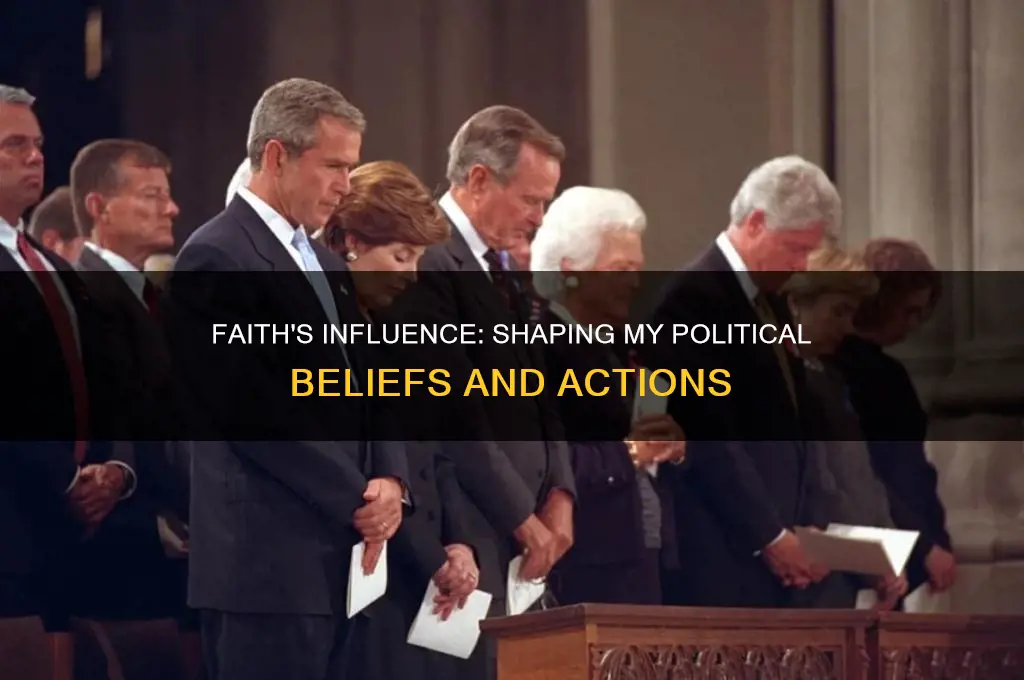 how faith shapes my politics