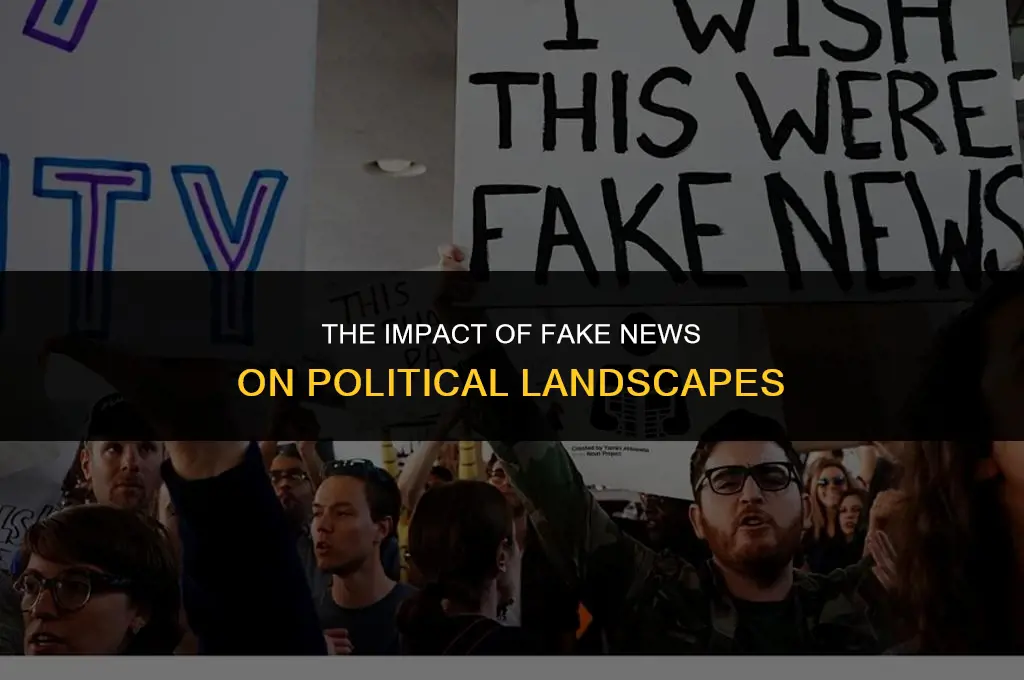 how fake news affect political