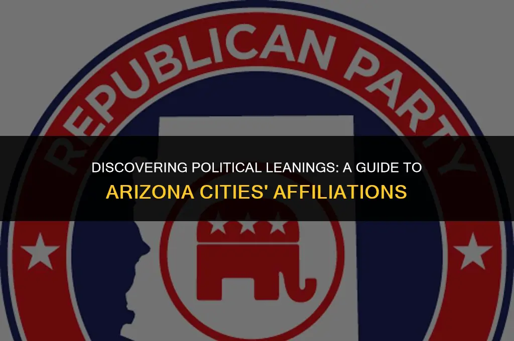 how find political affiliation of a city in arizona