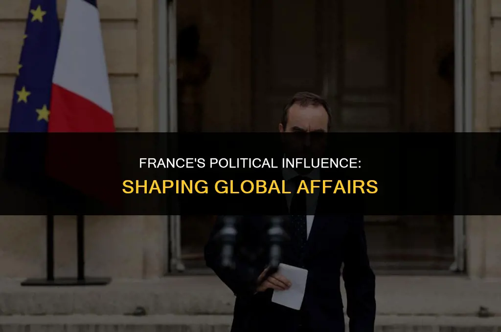 how frances politics have affected the world
