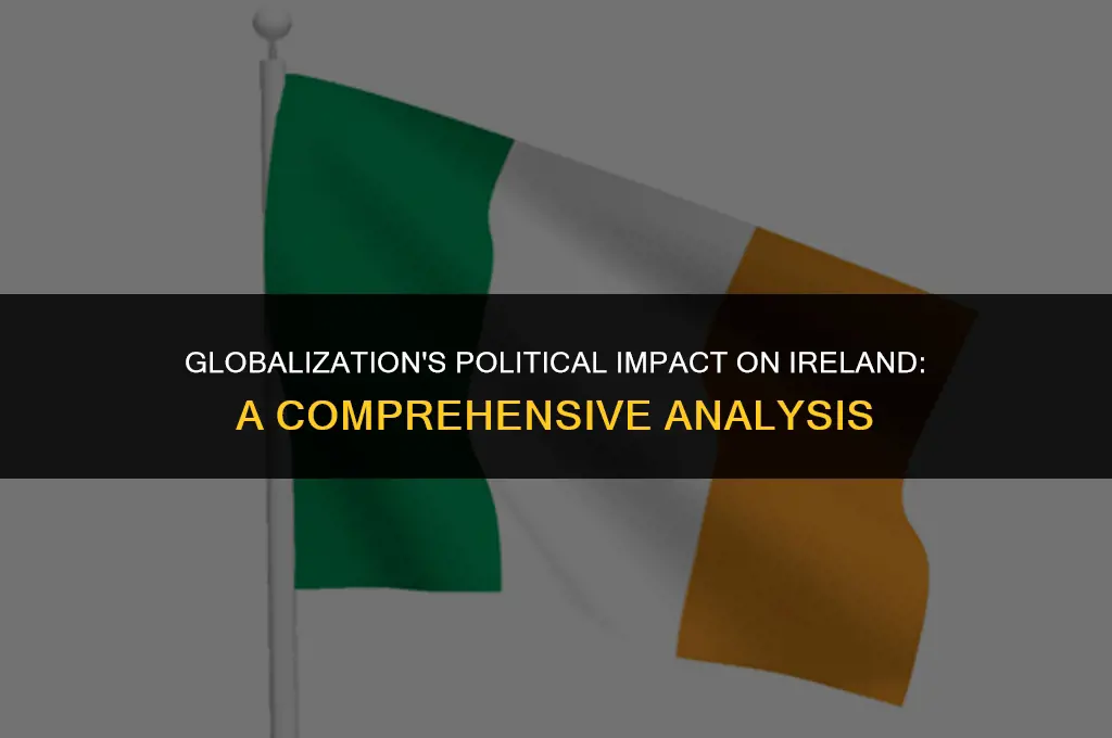 how has globalization affected ireland politically
