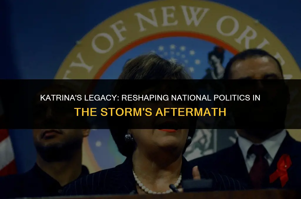 how has the aftermath of hurricane katrina affect national politics