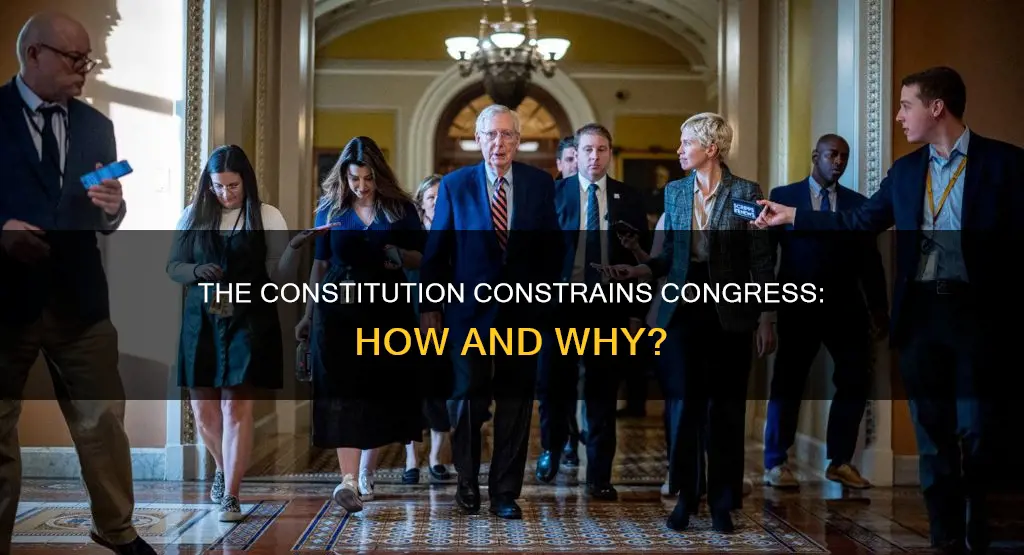 how has the constitution constrained the congress yet
