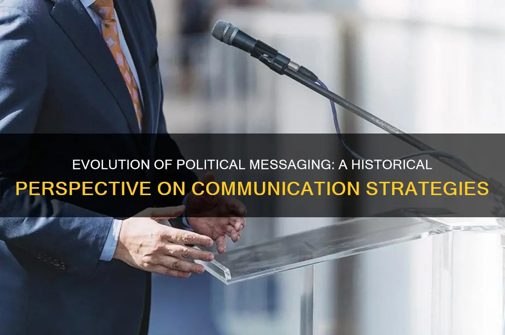 how have political communications changed throughout history