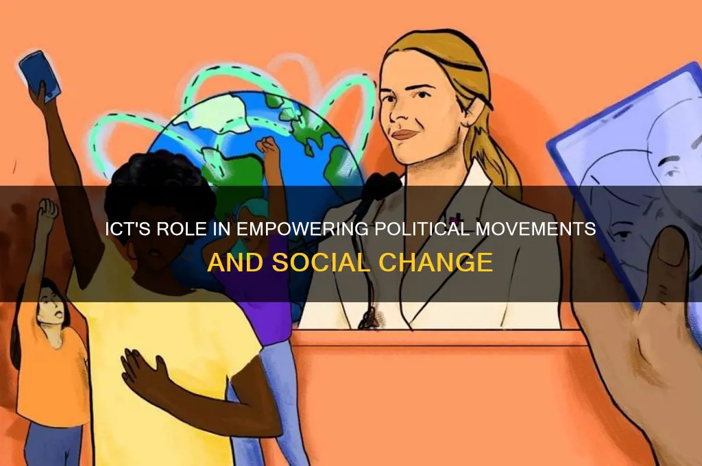 how ict facilitate political movements