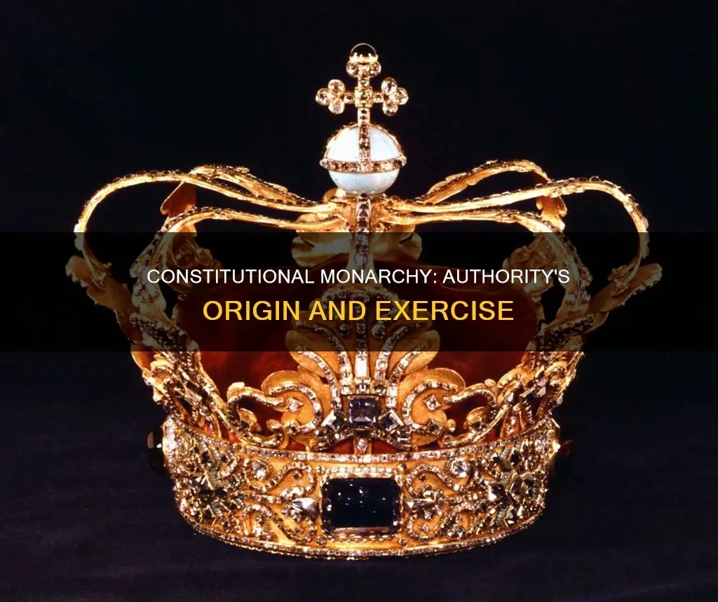 how is authority gained in a constitutional monarchy