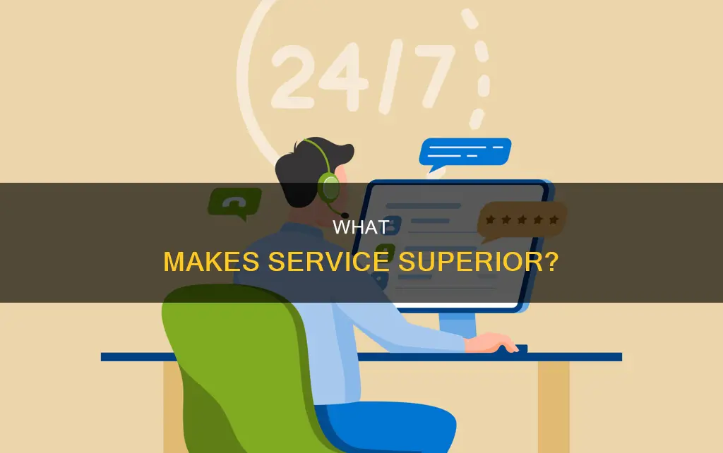 how is good service defined what constitutes superior service