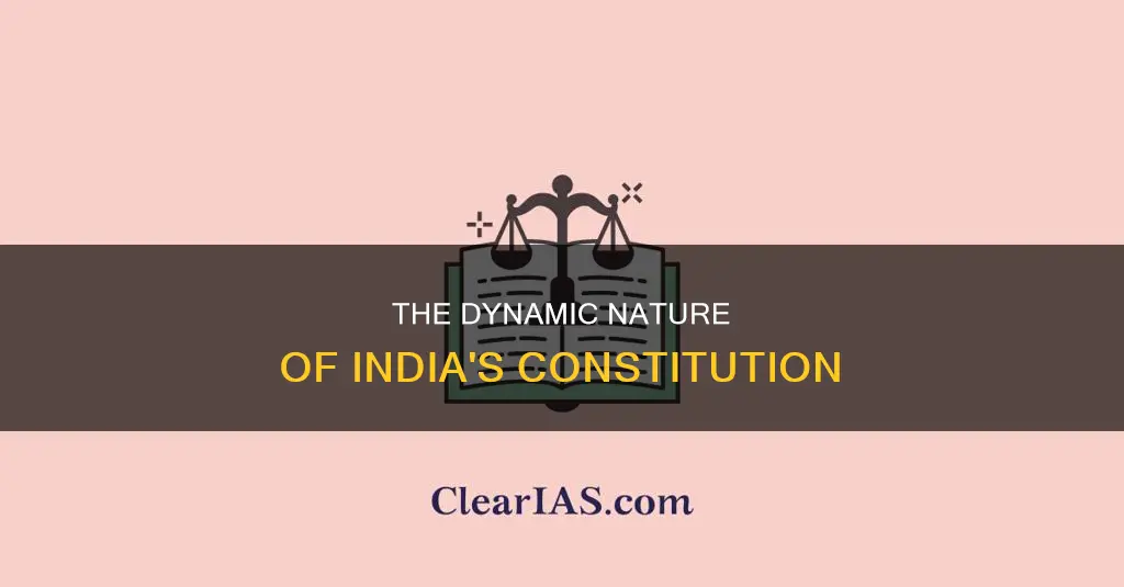 how is indian constitution a living document