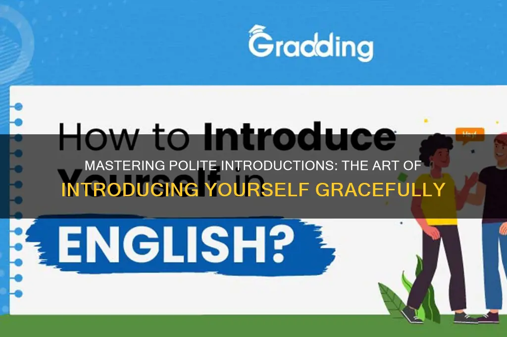 how is introducing yourself polite