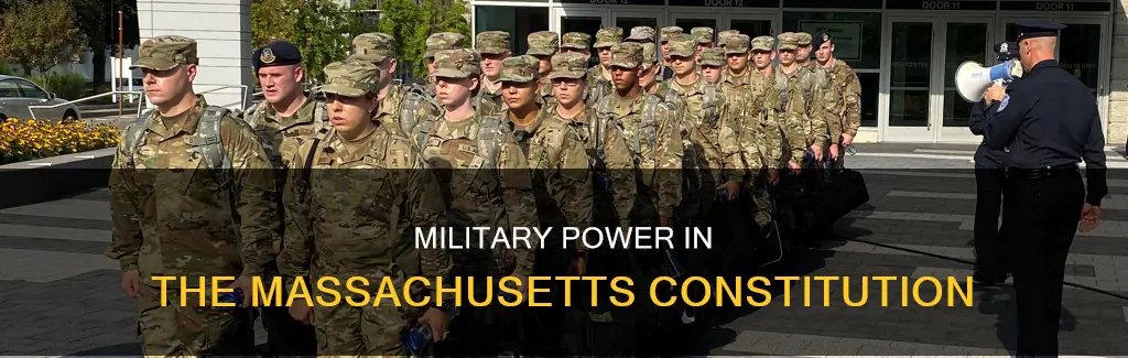 how is military power discussed in the massachusetts constitution