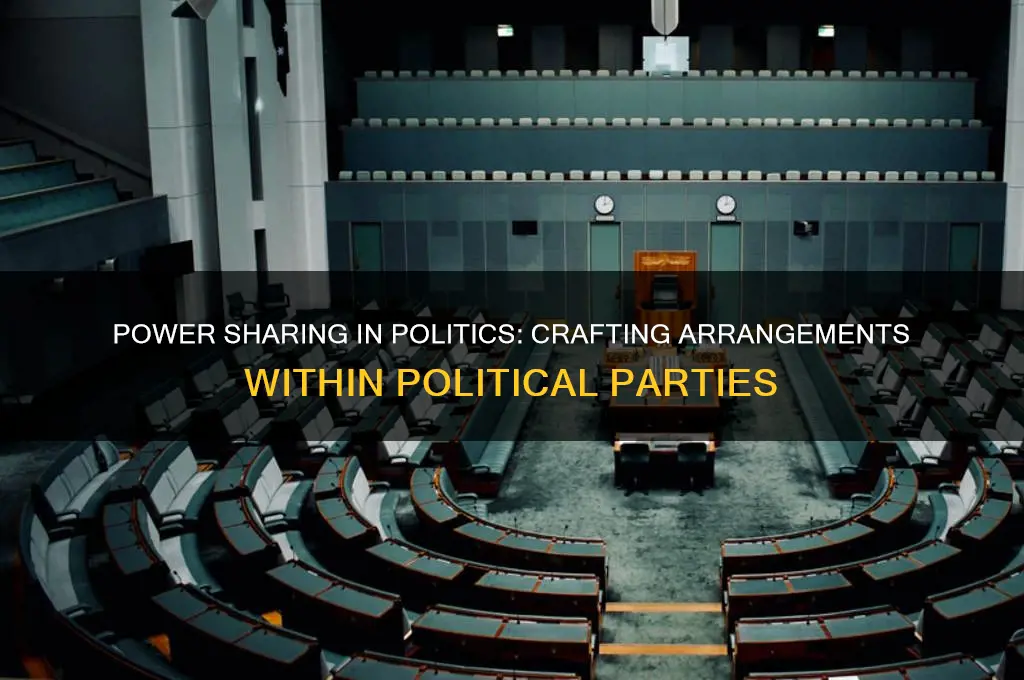 how is power sharing arrangements made in political parties