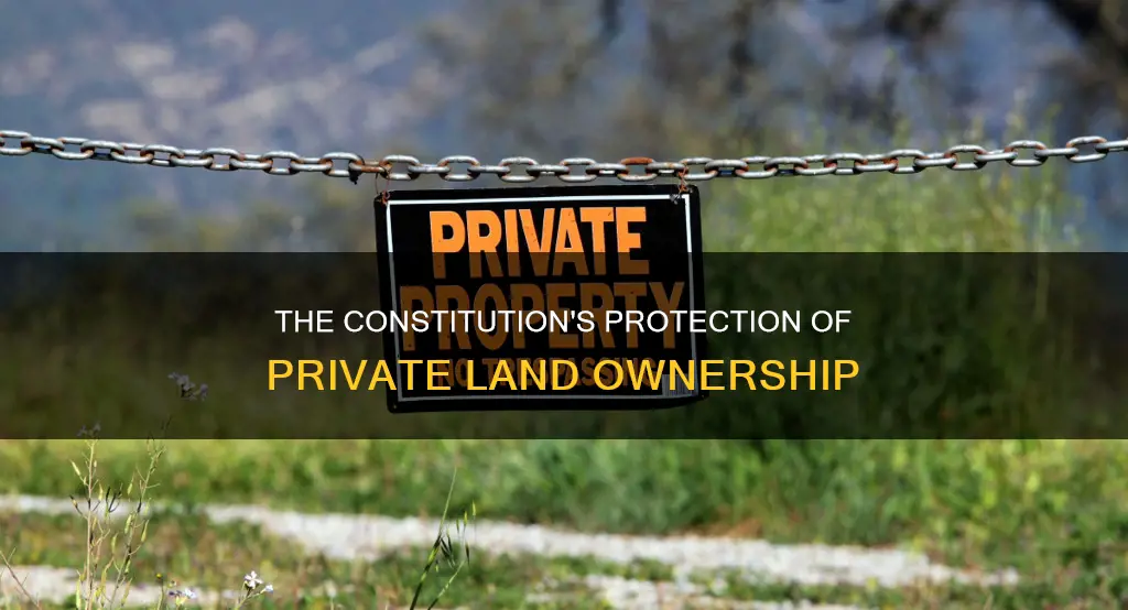how is private land ownership protected undet the constitution
