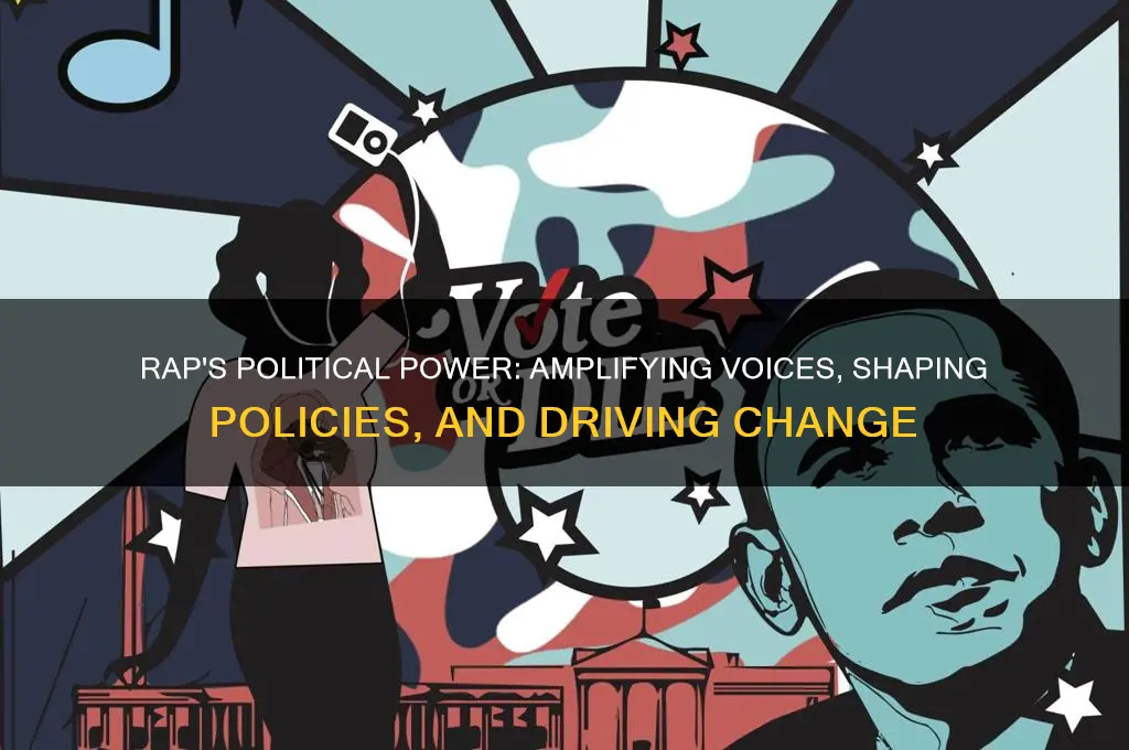 how is rap helping politics